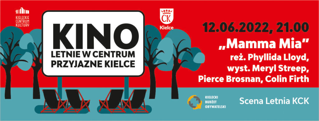 Grafika. Plakat kina letniego w centrum Przyjazne Kielce. Po lewej stronie cztery czarno-czerwone leżaki są ustawione przed białym ekranem z napisem: Kino Letnie w Centrum Przyjazne Kielce. Po prawej data 12 czerwca, godz. 21 pokaz filmu "Mamma Mia" , Scena Letnia KCK.