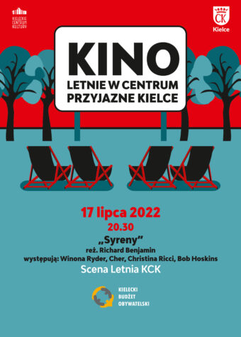 Grafika. Plakat kina letniego w centrum Przyjazne Kielce. Cztery czarno-czerwone leżaki są ustawione przed białym ekranem z napisem: Kino Letnie w Centrum Przyjazne Kielce. Poniżej data 17 lipca, godz. 20:30 pokaz filmu "Syreny", Scena Letnia KCK.
