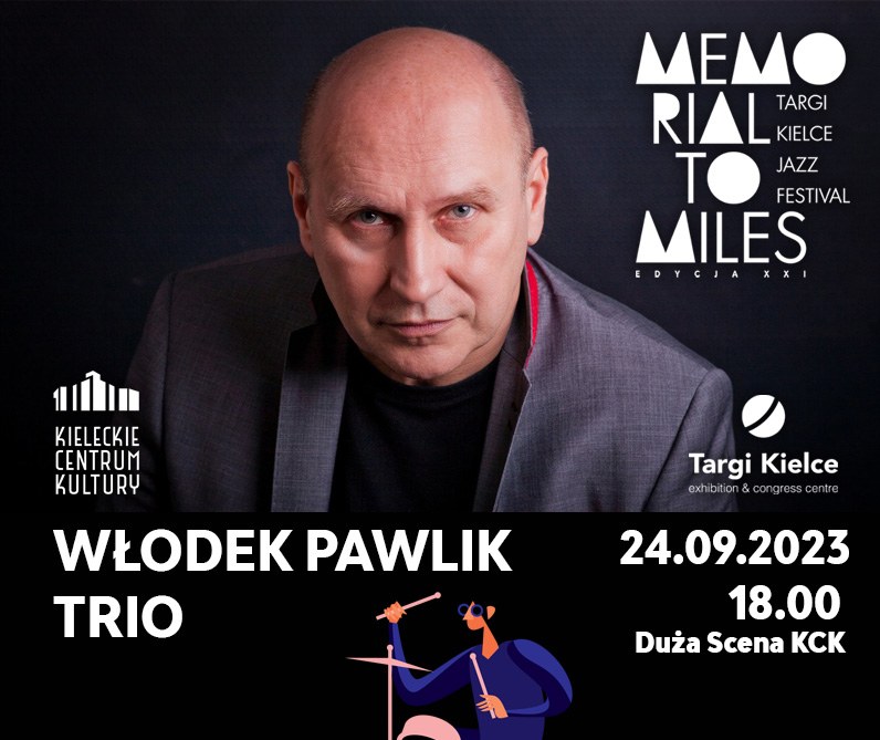 Grafika. Plakat koncertu festiwalu Memorial to Miles.. Na czarnym tle białe litery: Włodek Pawlik Trio 24 września godz. 18. Duża Scena KCK. Nad napisami zdjęcie prawie łysego mężczyzny w marynarce.