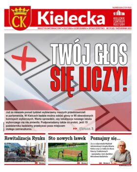 Grafika. Pierwsza strona biuletynu "Kielecka" nr 19, październik 2023. Głowny tekst: Twój głos się liczy. W tle grafika z iksem postawionym w rubryczce na kartce i biało-czerwonym tle. Poniżej trzy krótkie teksty: Rewitalizacja rynku, Sto nowych ławek i Poznajmy się.