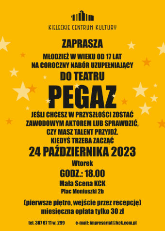 Grafika. Na żółtym tle czarny napis: Kieleckie Centrum Kultury zaprasza młodzież w wieku od 17 lat na coroczny nabór uzupełniający do Teatru egaz. 24 października godz. 18, mała scena KCK.