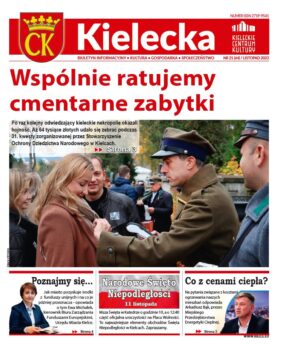 Grafika. Pierwsza strona biuletynu "Kielecka nr 21 listopad 2023. Tekst główny: Wspólnie ratujemy cmentarne zabytki. Duże zdjęcie mężczyzny w rogatyce i mundurze przypinającego kartkę o udziale w kweście długowłosej blondynce. Na dole trzy krótkie teksty: Poznajmy się, Narodowe święto niepodległości i Co z cenami ciepła?