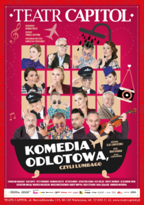 Grafika. Plakat. Na malinowym tle kwadratowe okienka ze zdjęciami 12 aktorów. Poniżej narysowana czarna wanna z kolejnym 4 zdjęciami aktorów. Na wannie napis: Komedia odlotowa czyli lumbago. Na górze biały napis: Teatr Capitol