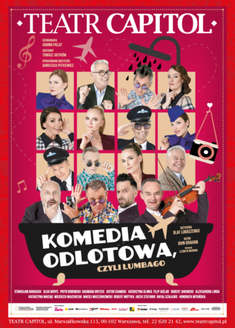 Grafika. Plakat. Na malinowym tle kwadratowe okienka ze zdjęciami 12 aktorów. Poniżej narysowana czarna wanna z kolejnym 4 zdjęciami aktorów. Na wannie napis: Komedia odlotowa czyli lumbago. Na górze biały napis: Teatr Capitol