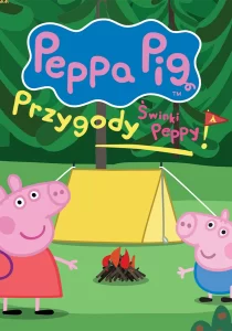 Grafika. Rysunek dwóch różowych świnek, małej i dużej. Obie stoją na dwóch nogach i mają na plecach plecaki. Z tyłu za nimi żółty namiot, przed namiotem ognisko, a za nimi zielone drzewa. Nad nimi napis: Peppa Pig. Przygody Świnki Peppy.