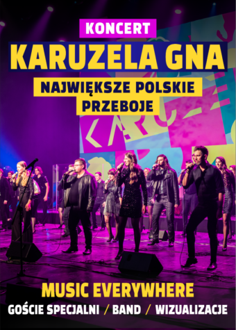Grafika. Plakat koncertu Karuzela Gna. Na różowym tle sceny stoi duża grupa wokalistów śpiewających do mikrofonu. Na górze napis: koncert: karuzela gna największe polskie przeboje,poniżej informacje: music everywhere, goście specjalni, band wizualizacje.