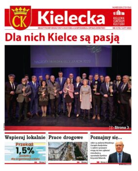 Grafika. Pierwsza strona biuletynu "Kielecka" nr 4. Tekst głowny: Dla nich Kielce są pasją. Poniżej zdjęcie grupy ludzi. Niektóryz z nich trzymają w rękach statuetki. Poniżej trzy krótkie teksty: Wspieraj lokalnie, prace drogowe i Poznajmy się.