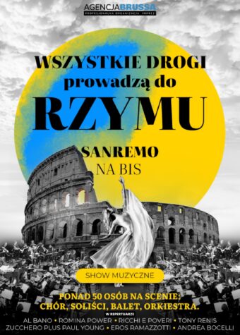 Grafika. Plakat. Czarno-białe zdjęcie rzymskiego Koloseum. Pod nim duża orkiestra symfoniczna, a w centralnej części tańcząca kobieta w zwiewnej sukni. Nad koloseum napis: Wszystkie drogi prowadzą do Rzymu. Sanremo na bis. Poniżej: show muzyczne. Ponad 50 osób na scenie, chór, soliści, balet, orkiestra.