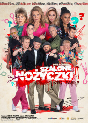 Grafika. Plakat spektaklu. Na kremowym tle zdjęcie dużej grupy aktorów. Na ich tle napis: Szalone Nożyczki.
