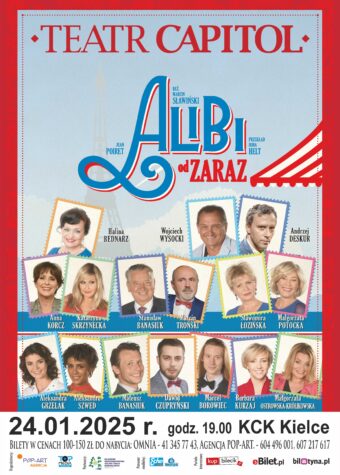 Grafika. Plakat spektaklu. Na jasnoniebieskim tle w czerwonej ramce napis: Alibi od zaraz. Poniżej pionowe portretowe zdjęcia aktorów w formie znaczków pocztowych. Poniżejdata: 24 stycznia, godz. 19 KCK Kielce. Bilety w cenach 100-150 zł do nabycia: omnia i pop art.