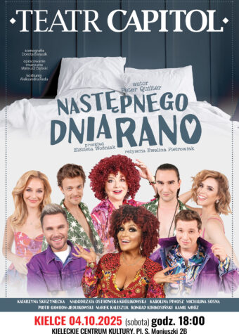 Grafika. Plakat spektaklu teatralnego. W dolnej części grafiki zdjęcia ośmiu aktorów. Nad nimi biała pościelz dwoma poduszkami. Na pościeli tytuł: Następnego dnia rano. Na górze grafiki napis: Teatr Capitol.