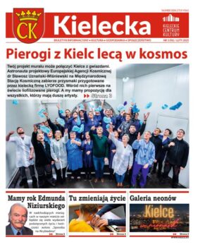 Grafika. Pierwsza strona biuletynu Kielecka nr 3/2025. Głowny tekst: Pierogi z Kielc lecą w kosmos. Poniżej trzy krótkie teksty: Mamy rok Edmunda Niziurskiego, Tu zmieniają życie, Galeria neonów.