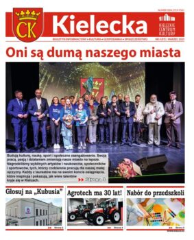 Grafika. Pierwsza strona biuletynu "Kielecka" nr 4/2025. Głowny tekst: Oni są dumą naszego miasta. Zdjęcie grupy osób na scenie. Wszyscy trzymają statuetki. Poniżej trzy krótkie teksty: Głosuj na Kubusia, Agrotech ma 30 lat i Nabór do przedszkoli.