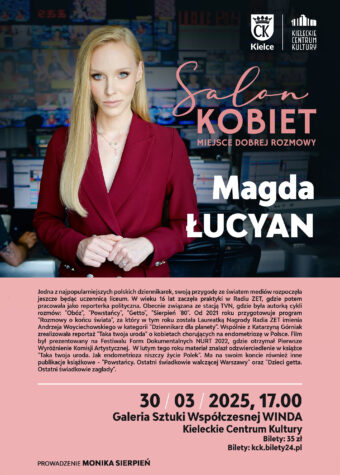 Grafika. Plakat Salonu Kobiet. Zdjęcie szczupłej blondynki o długich prostych włosach. Obok napis: Magda Łucyan. W prawym dolnym rogu data: 30 marca godz. 17. Galeria Sztuki Współczesnej "Winda". Bilety 35 zł.