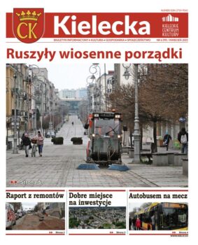 Grafika. Pierwsza strona biuletynu Kielecka nr 6 z 2025 roku. Tekst główny: Ruszyły wiosenne porządki. Trzy teksty krótkie: Raport z remontów, Dobre miejsce na inwestycje i Autobusem na mecz.