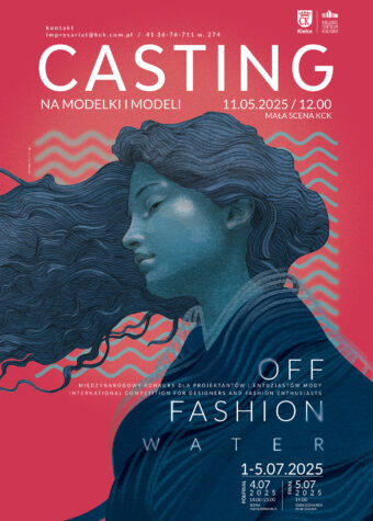 Grafika. Plakat Castingu do OFF Fashion. Data: 11 maja godz. 12. Mała Scena KCK.