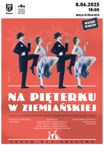 Grafika. Plakat spektaklu Teatru bez Suflera "Na pięterku w Ziemiańskiej". Data 8 czerwca, godz. 18. Mała Scena KCK. Wstęp wolny.