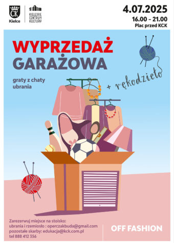 Grafika. Plakat wyprzedaży garażowej towarzyszącej konkursowi OFF Fashion. 4 lipca, godz. 16-21. Plac przed KCK. Wstęp wolny.