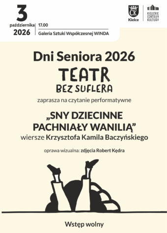 Grafika. Dzień Seniora. Plakat Czytania wierszy Krzysztofa Kamila Baczyńskiego. Tetr bez Suflera. 3 października, godz. 17. Galeria Sztuki Współczesnej "winda". Wstęp wolny.