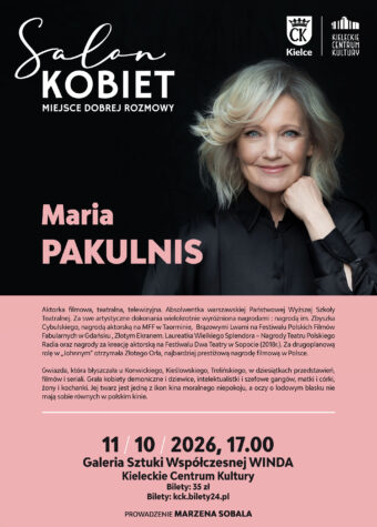 Grafika. Plakat Salonu Kobiet. Gość: Maria Pakulnis. 11 października, godz. 17. Galeria Winda. Na grafice zdjęcie uśmiechniętej blondynki z niebieskimi oczami. To Maria Pakulnis.